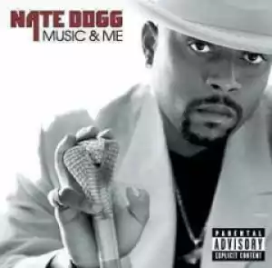 Nate Dogg - Music and Me